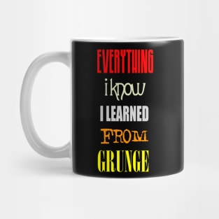 Taught By Grunge Mug